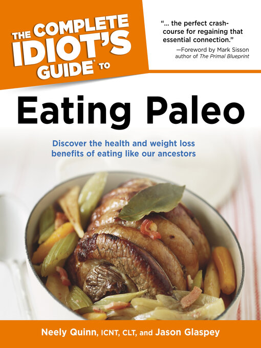 Title details for The Complete Idiot's Guide to Eating Paleo by Jason Glaspey - Available